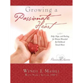 Growing a Passionate Heart - Paperback