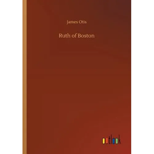 Ruth of Boston - Paperback