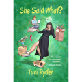 She Said What?: (A Life on the Air) - Paperback