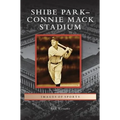Shibe Park-Connie Mack Stadium