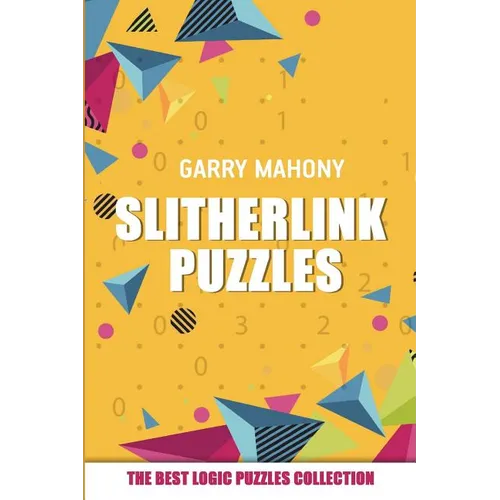 Slitherlink Puzzles: The Best Logic Puzzles Collection - Paperback