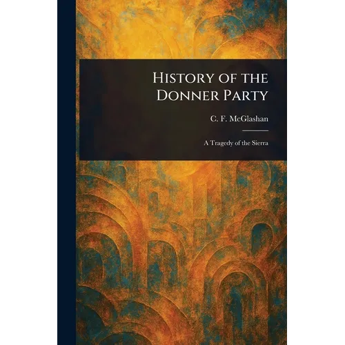 History of the Donner Party