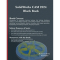 SolidWorks CAM 2024 Black Book - Paperback