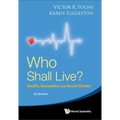 Who Shall Live? (3rd Ed) - Hardcover