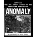 The Collected Issues of the Irregular Newsletter Anomaly - Paperback