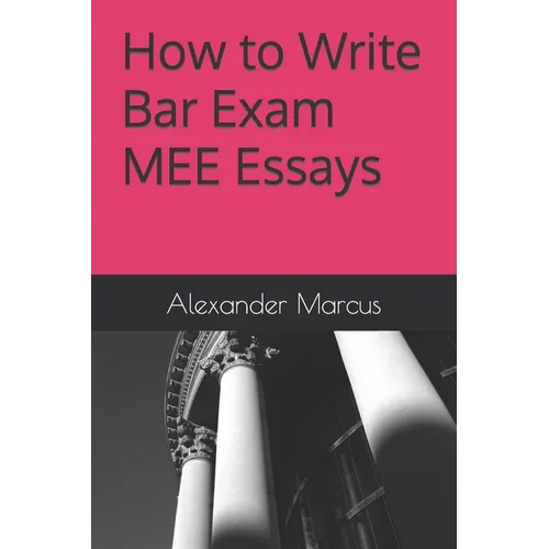 How to Write Bar Exam MEE Essays