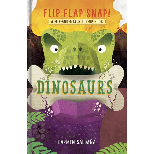 Flip Flap Snap! Dinosaurs: A Pop-Up Board Book - Board Book