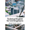 Technical English for Civil Engineers: English-Spanish Construction Terms - Paperback