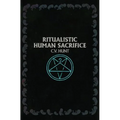 Ritualistic Human Sacrifice - Paperback