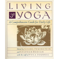 Living Yoga: A Comprehensive Guide for Daily Life - Paperback
