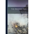 The Bristol Pike