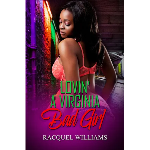 Lovin' a Virginia Bad Girl - Paperback