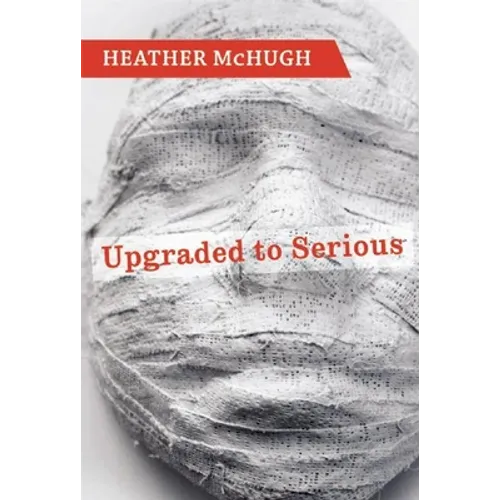 Upgraded to Serious - Hardcover