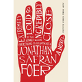Extremely Loud and Incredibly Close - Paperback