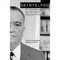 Cointelpro: An Oral History of the FBI's Most Notorious Program - Paperback
