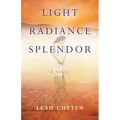 Light Radiance Splendor - Paperback