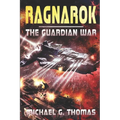 Ragnarok: (The Guardian War Book 2) - Paperback