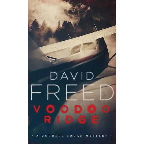 Voodoo Ridge: A Cordell Logan Mystery - Paperback