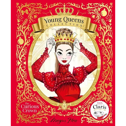 The Curious Crown: Young Queens #3 - Hardcover