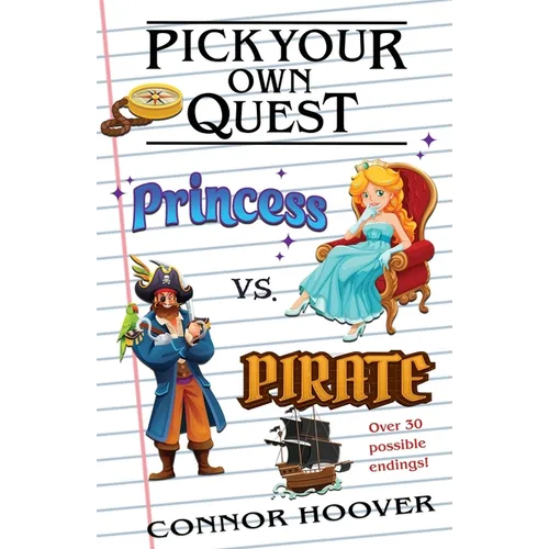 Pick Your Own Quest: Princess vs. Pirate - Paperback