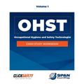 Occupational Health & Safety Technologist (Ohst) Exam Study Workbook Vol 1: Revised - Paperback