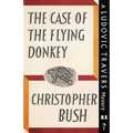 The Case of the Flying Donkey: A Ludovic Travers Mystery - Paperback