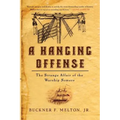 A Hanging Offense: The Strange Affair of the Warship Somers