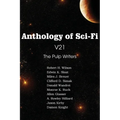 Anthology of Sci-Fi V21, the Pulp Writers - Paperback