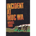 Incident at Muc Wa: A Story of the Vietnam War