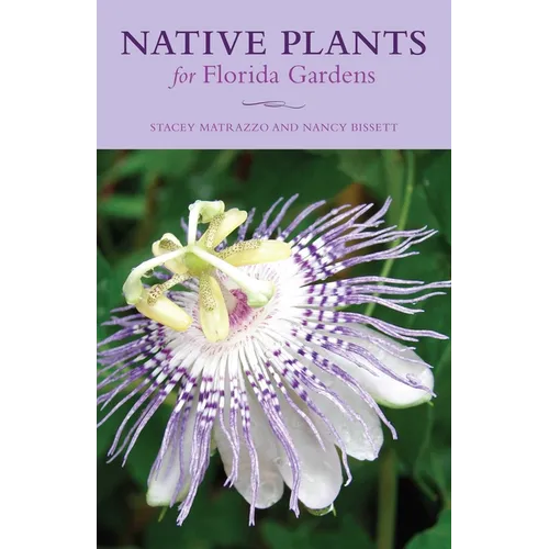 Native Plants for Florida Gardens - Paperback