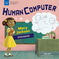 Human Computer: Mary Jackson, Engineer - Paperback