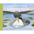Little Loon Finds His Voice - Paperback