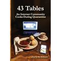 43 Tables: An Internet Community Cooks During Quarantine - Paperback