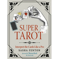 Super Tarot: Interpret the Cards Like a Pro - Paperback
