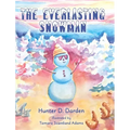 The Everlasting Snowman - Hardcover
