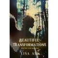 Beautiful Transformations - Paperback