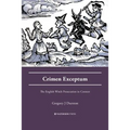 Crimen Exceptum: The English Witch Prosecution in Context