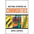 Getting Started in Commodities - Paperback