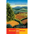 Bread and Wine - Mass Market Paperbound