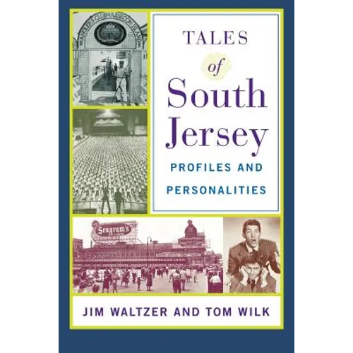 Tales of South Jersey: Profiles and Personalities - Paperback