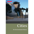 Cities An Environmental History - Paperback