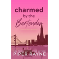 Charmed by the Bartender (Anniversary Edition): Anniversary Edition - Paperback