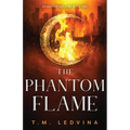 The Phantom Flame - Paperback
