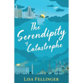 The Serendipity of Catastrophe - Paperback