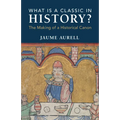 What Is a Classic in History? - Paperback