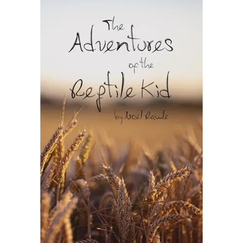 The Adventures of the Reptile Kid - Paperback