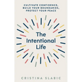 The Intentional Life - Paperback