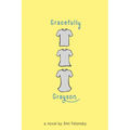 Gracefully Grayson - Paperback