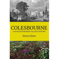 Colesbourne: a Gloucestershire Village History - Paperback