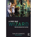 A Very Bad Wizard: Morality Behind the Curtain - Paperback